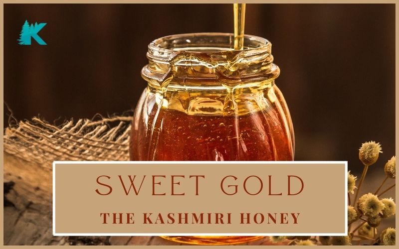 sweet gold - kashmiri honey